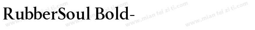 RubberSoul Bold字体转换